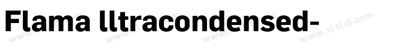 Flama lltracondensed字体转换